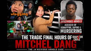 The Tragic Final Hours of Mitchel Dang | The Ja'Keivious Arnold Case