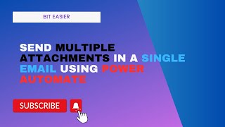 Learn How to Send Multiple Attachments in a Single Email Using Power Automate