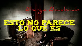 ALBERGUE ABANDONADO-Urbex| Musta