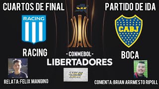 Transmisión Copa Libertadores (Cuartos de Final): Racing vs Boca, en vivo!!!