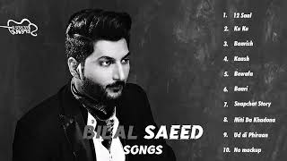 Bilal Saeed all songs in one. Bilal saeed slowed and reverb songs|SereneReverb