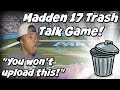 Madden 17 Trash Talker Exposed! | 