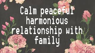 Calm peaceful relationship with family • subliminal