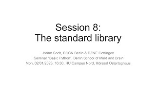 Session 8: "The standard library" (Basic Python, WS 22/23)