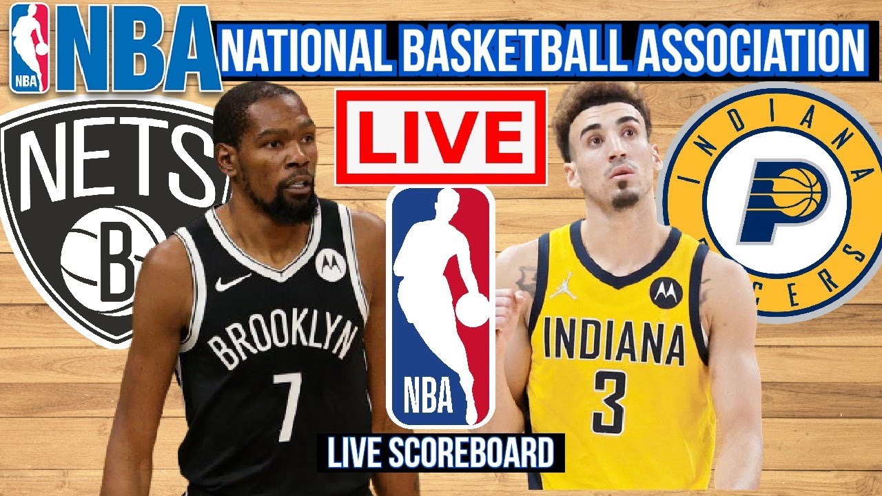 Live: Brooklyn Nets Vs Indiana Pacers | NBA | Scoreboard | Play By Play ...