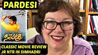 Movie Review Classic |  Simhadri | Jr NTR | on Pardesi