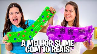 QUEM FAZ A MELHOR SLIME COM 10 REAIS???