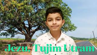 Jezu, Tujim Utram 🎤🎵| Konkani Hymn | Craig Fernandes