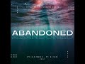 Abandoned (E-N MUSIC - FT: DJ GIS)