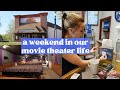 A Weekend in OUR Life- Running OUR Movie Theater!