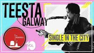 LR Sessions.in Volume 10 | Teesta Galway | Single In The City (Original) |  Live | 2019