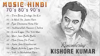 Best Of Kishore Kumar Hindi Songs 2020  Old Hindi Sad Songs  90s Evergreen