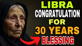 Libra ♎️ Congratulations! 30 Years of Happiness, Prosperity, and Abundance Await You!