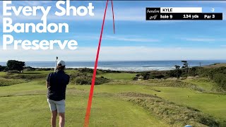 Bandon Preserve Every Shot!