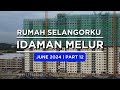 IDAMAN MELUR @Cybersouth PART 12 JUNE 2024 || RSKU Rumah Selangorku Idaman Melur by LBS -Drone4K