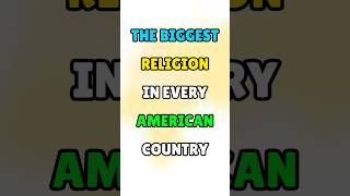 The Biggest Religion In Every American Country #maps #geography #country