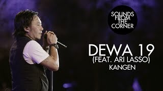 Dewa 19 Feat Ari Lasso Kangen Sounds From The Corner Live 19