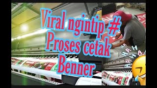 Viral ngintip #  proses cetak benner