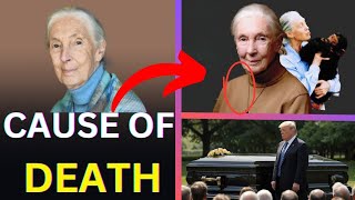 Remembering Jane Goodall | Final Moments, Cause of Death & Legacy. 2025