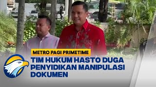 Kubu Hasto Laporkan Lagi Penyidikan KPK ke Dewas