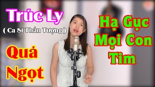 Nhắm Mắt Lại Bạn Sẽ Nghĩ Phi Nhung Hát! Trúc Ly ( Ca Sĩ Thần Tượng ) Hát Quá Ngọt