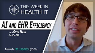 Seth Hain on Improving EHR User Efficiency with Machine Learning