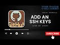 Github SSH Keys: HOW TO add Github SSH Keys - Windows 10 -
