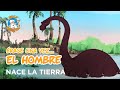 Erase Una Vez... El Hombre - Nace la tierra