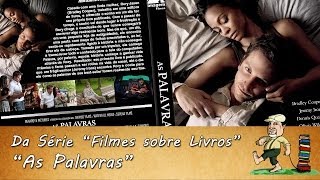 Filmes sobre Livros - As Palavras