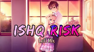 Ishq Risk (Lo-fi Mix) - Rahat Fateh Ali Khan | LofiWala & Harshal Music | Bollywood Lofi |