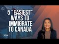 5 Ways To Immigrate to Canada 🇨🇦