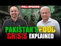 Pakistan’s Food Crisis Explained ft. Kaiser Bengali | Digitales | Full Episode