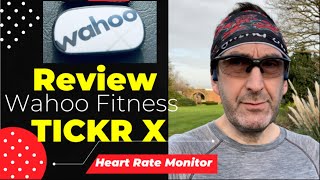 Wahoo TICKR X Review