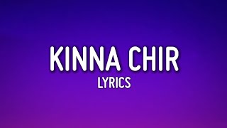 Kinna Chir Cover by Kaushik Rai /kina chir Lyrics  /Lofi Remix