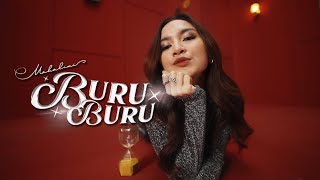 MAHALINI - BURU BURU (OFFICIAL MUSIC VIDEO)