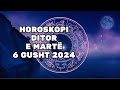 Horoskopi ditor - E martë - 6 Gusht 2024