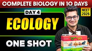 ECOLOGY - Complete Unit in One Shot || NEET 2026 || Vipin Sir
