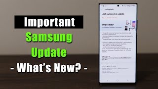 Important New Update for Samsung Galaxy S22 Ultra - What's New?
