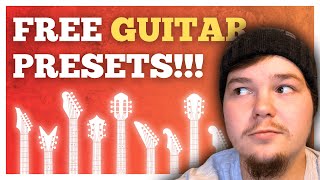 FREE Guitar Presets You Need To Try!