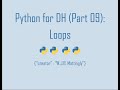 Python for Digital Humanities (09: Loops)
