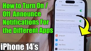 iPhone 14/14 Pro Max: How to Turn On/Off Announce Notifications For the Different Apps