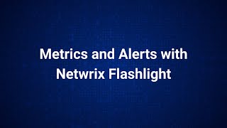 Netwrix Strongpoint: Metrics and Alerts