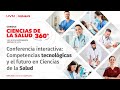 Conferencia UVM | El futuro de las ciencias de la salud