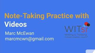 Note Taking Practice with Videos
