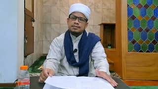 Ust. Nasrulloh, Kajian Adab Bab Kekasih Allah, Kamis 14 November 2024