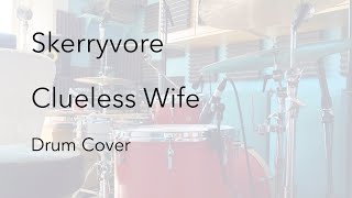 Skerryvore - Clueless Wife - Drum Kit/Snare cover