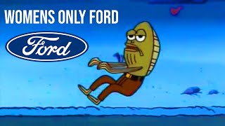 Women's ONLY Ford Commercial.