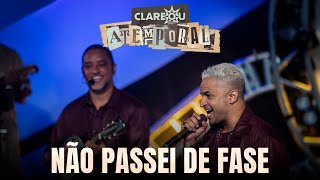 Grupo Clareou - Não Passei de Fase I Clipe Oficial