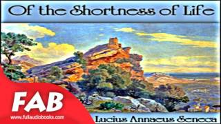 Of the Shortness of Life Full Audiobook by Lucius Annaeus SENECA by Classics (Antiquity)