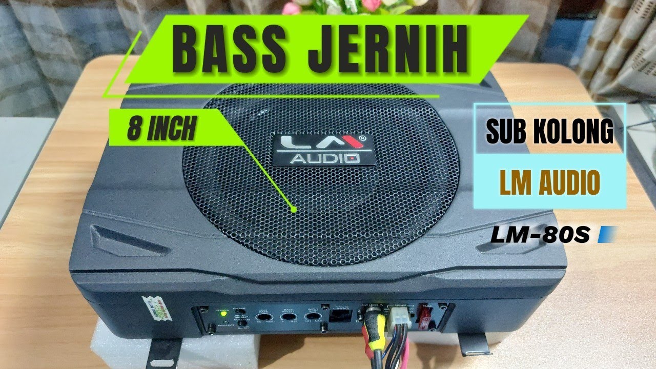 Review Suara Subwoofer Kolong Lm Audio Lm 80s Youtube